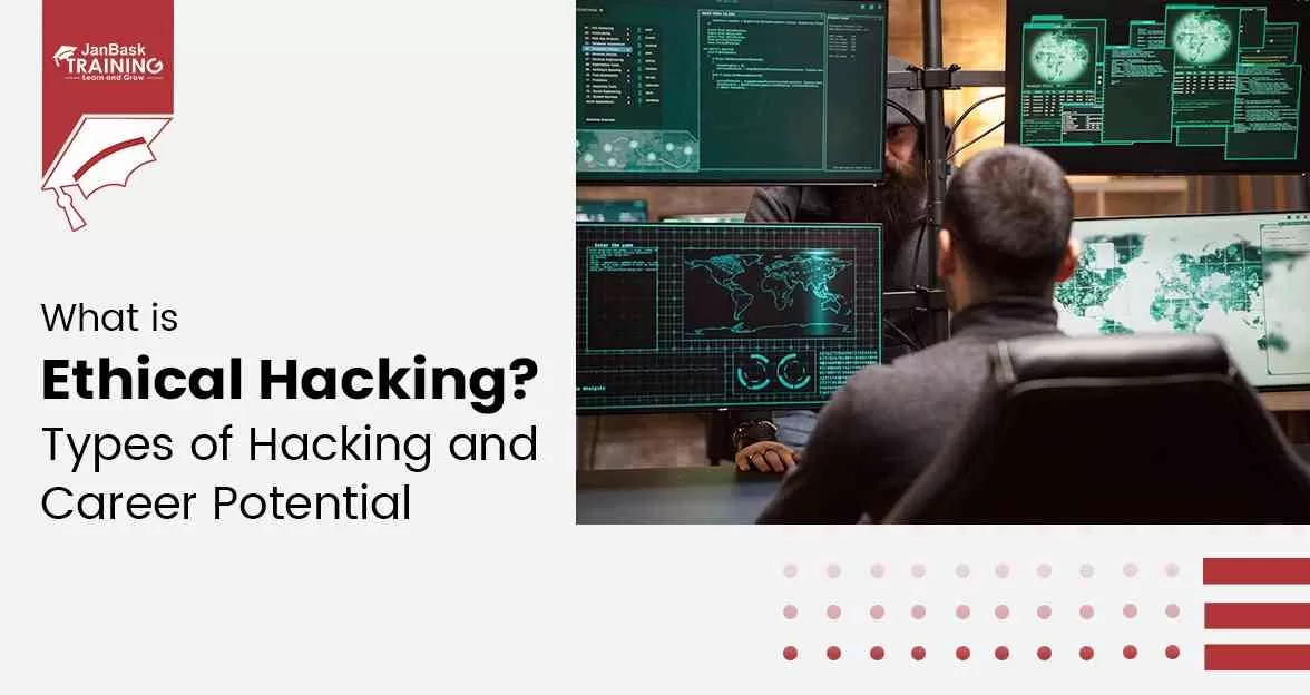 What is Ethical Hacking? Types of Hacking and Career Potential icon