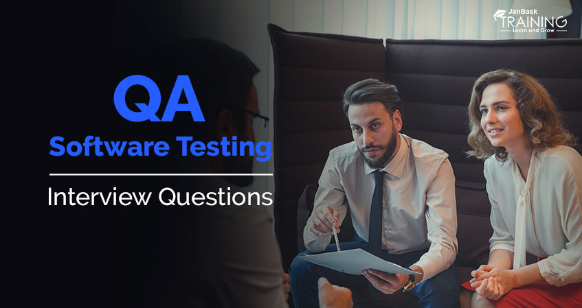 Top 100 Quality Assurance (QA) Testing Interview Questions and Answers