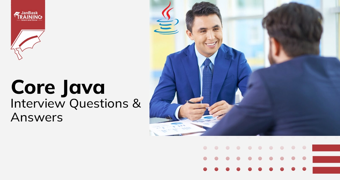 Core Java Interview Questions and Answers for Freshers Course