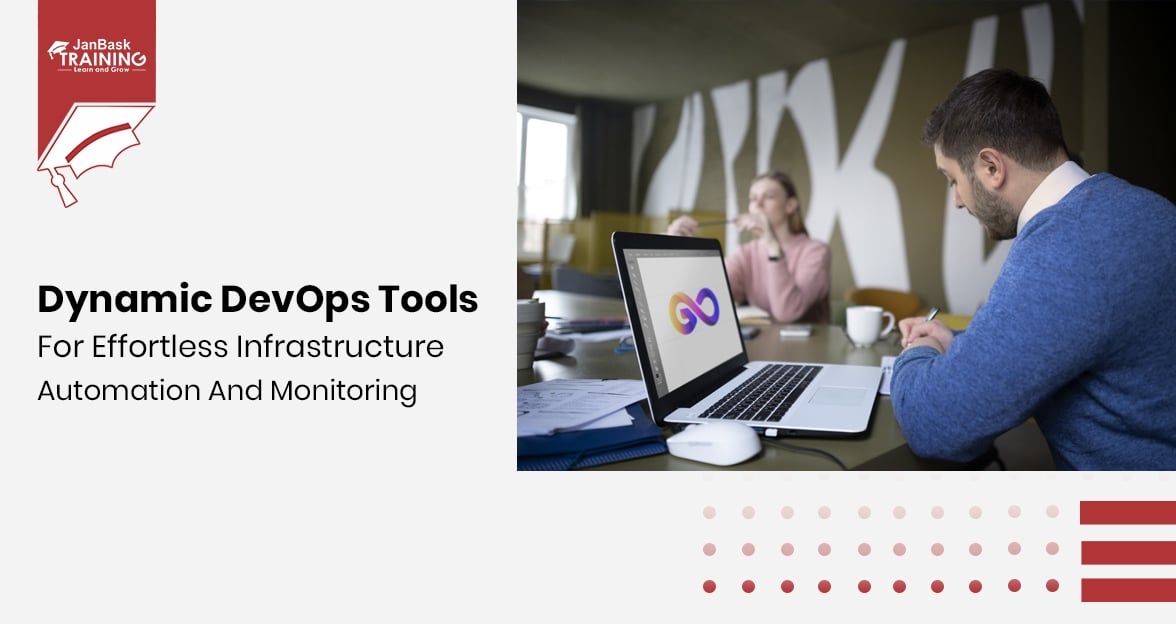 Dynamic DevOps Tools for Effortless Infrastructure Automation and Monitoring Course