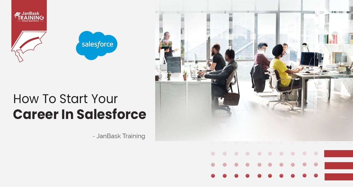 How To Start Your Career In Salesforce? Course