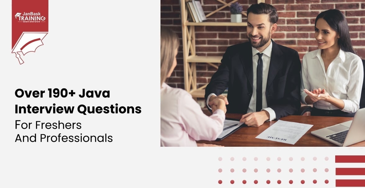 Top 190+ Java Interview Questions for Freshers & Advanced Professionals Course