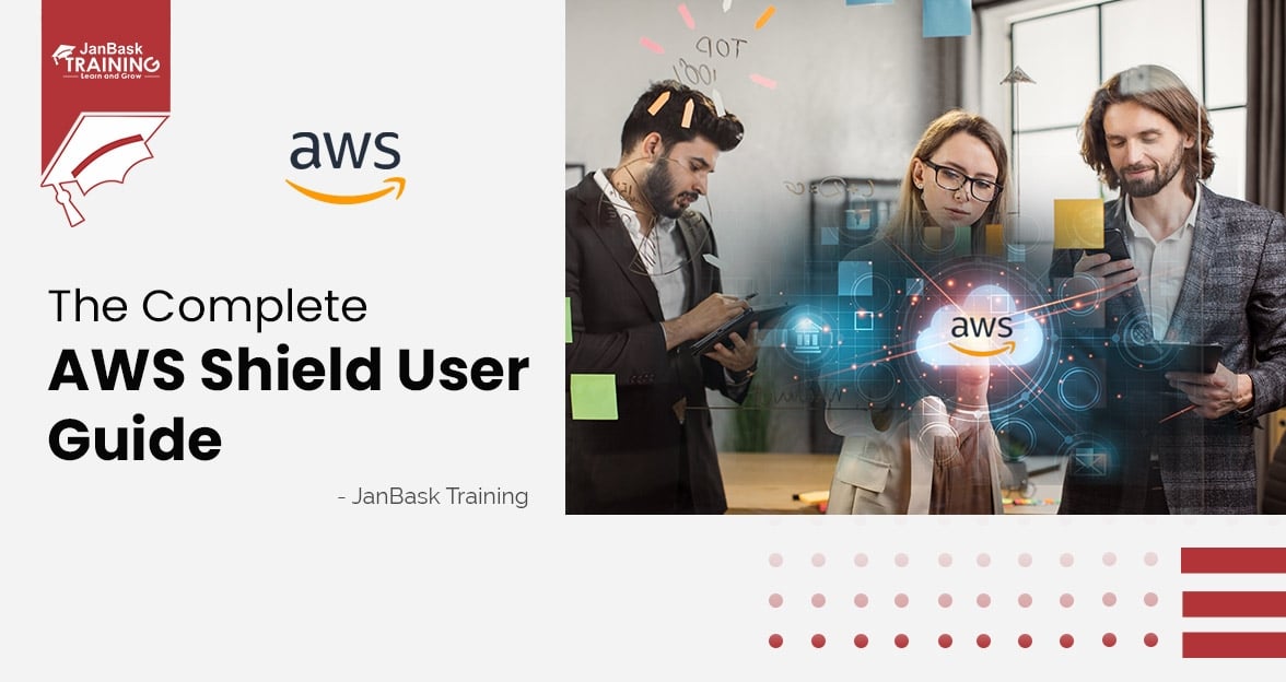 The Comprehensive AWS Shield User Guide: Definition, How it Works, Best Benefits and more Course