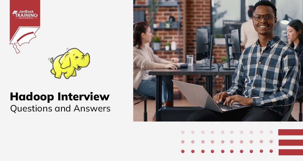 Hadoop Interview Questions and Answers for Beginners