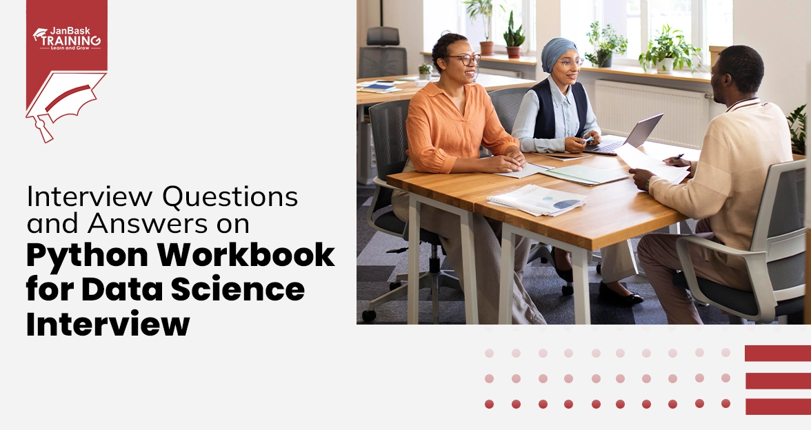 Python Workbook-related interview Q&A to Ace data science interview