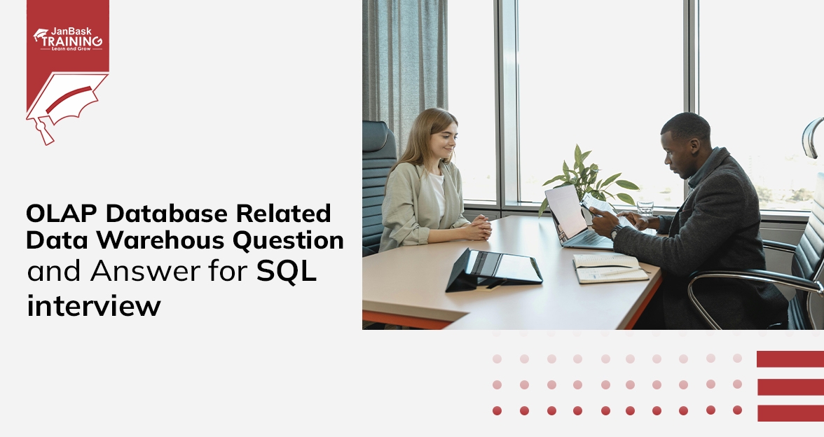 OLAP Database Related Data Warehouse Question and Answer for SQL interview