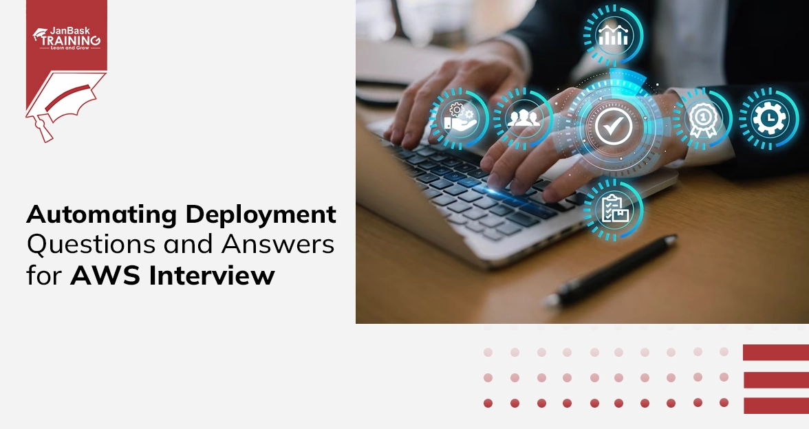 Automating Deployment Questions and Answers for AWS Interview