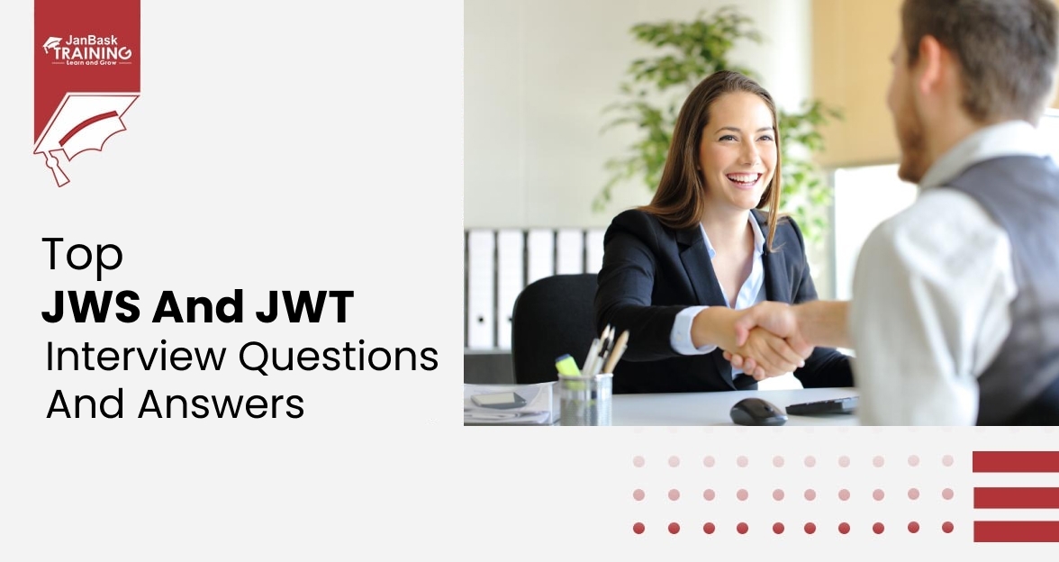 Top JWS and JWT Interview Questions and Answers image